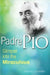 Pauline Books Media: Padre Pio: Glimpse Miraculous - Pascal Cataneo 0