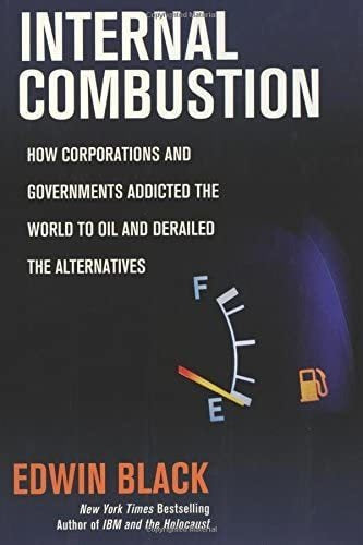 Book: Internal Combustion: How Corporations and Governments 0