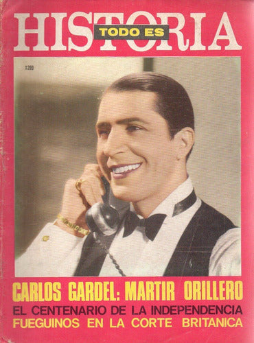 Todo Es Historia 27 Jul 1969 Carlos Gardel Centenario 1916 0