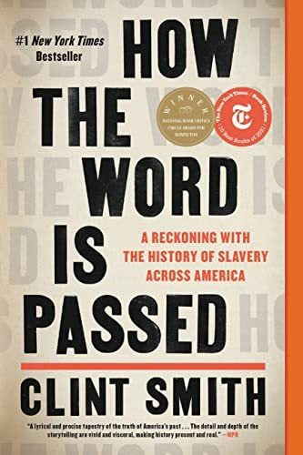 Book : How The Word Is Passed A Reckoning With The History.