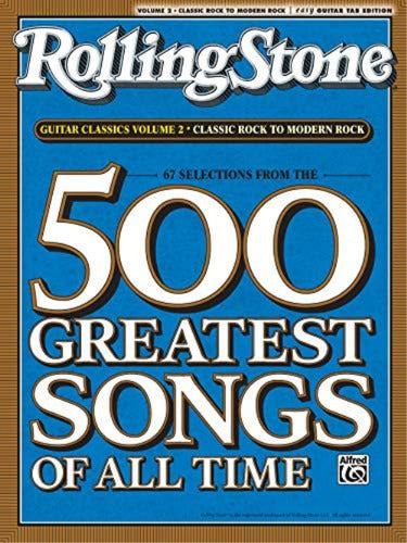 Selections from Rolling Stone Magazine's 500 Greatest Songs of All Time: Guitar Classics Volume 2 - Selecciones 500 Mejores Canciones Todos Tiempos Revistas 2: