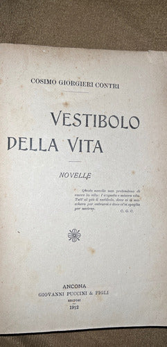 Cosimo Giorgieri Vestibolo Della Vita 1era Edición 1912 Orig 1