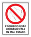 FUEGOCONTROL Cartel Prohibido Usar Herramientas En Mal Estado 40x45 0