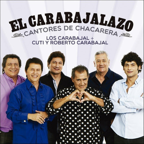 Los Carabajal - Singers of Chacarera CD - Los Carabajal Cantores De Chacarera Cd Nuevo