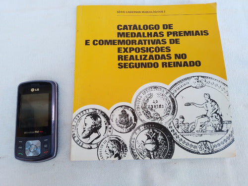 Catalogo Medallas Conmemorativas E. Segundo Reinado Brasil ? 0