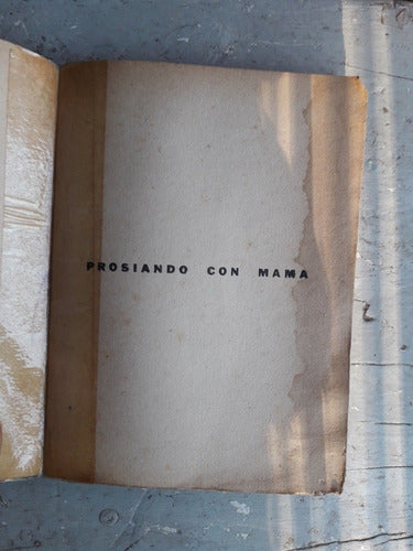 Libro Anbel Soria Proseando Con Mamá Es Un Primer Edición 1