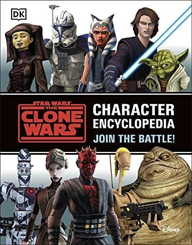 Star Wars: The Clone Wars Character Encyclopedia in English - Libro Star Wars The Clone Wars Character En Ingles