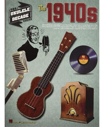 La Década De 1940: ¿la Serie De La Década Del Ukelele 0