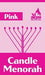 Ner Mitzvah Hanukkah Menorah - Fits All Standard Chanukah Candles - Sleek Pink V-Shaped Design 3