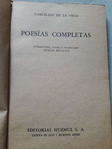 Poesías Completas - Garcilaso De La Vega - Huemul Arg 1965 1