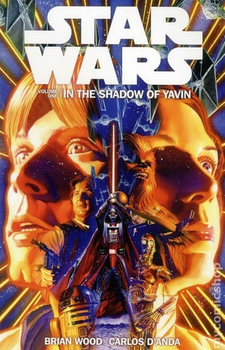 Star Wars Vol 1: In The Shadow Of Yavin. Brian Wood,