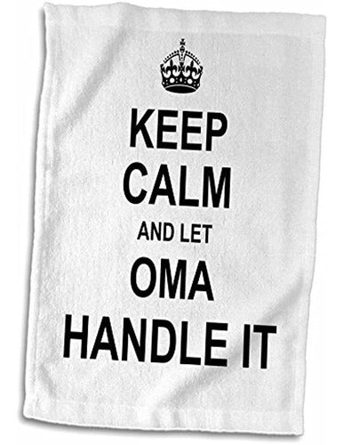 3d Rose Keep Calm And Let Oma Handle It-fun Funny Grandma Gr 0