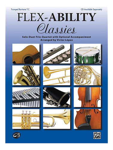 Alfred Music Flex-Ability Classics -- Solo-Duet-Trio-Quartet Con Acompaña 0