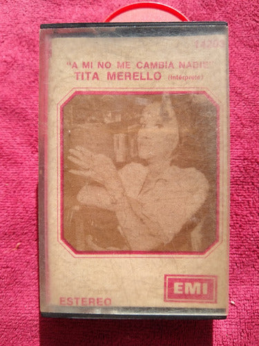 Cassettes De Tita Merello, A Mi No Me Cambia Nadie, Estado + 0