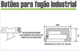 20 Botões P/ Fogão Industrial Para Registro Industrial Apis 3