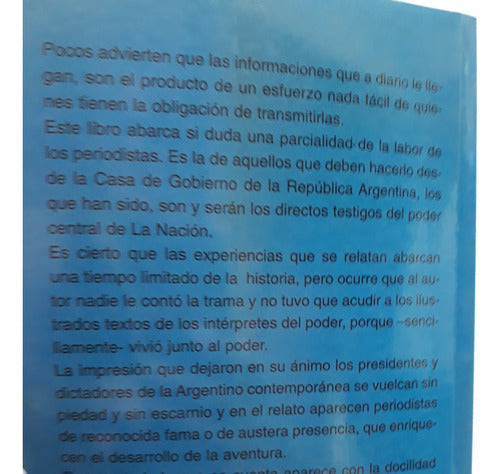 Testigos Del Poder Balcarce 50 Sala De Preriodistas J. Coria 7