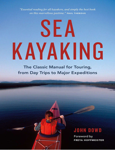 Sea Kayaking El Kayak De Travesia John Dowd En Pdf 0