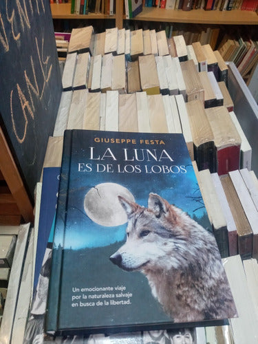 La Luna Es De Los Lobos - Giuseppe Festa - Ed Duomo 0