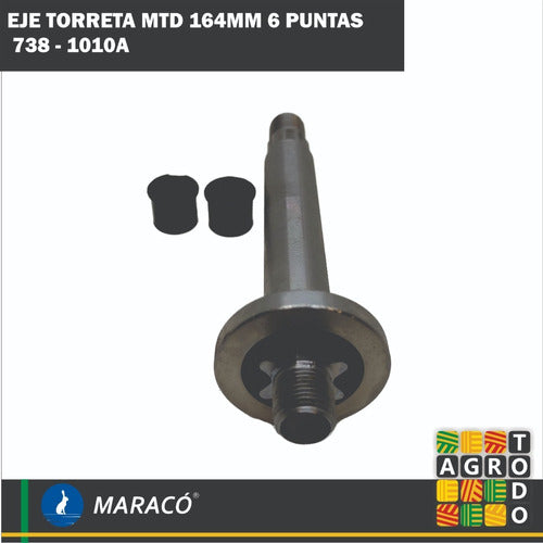 Maraco Eje Torreta MTD 164 Mm 6 Puntas 738-1010A 2