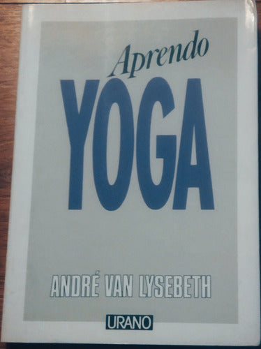 Aprendo Hatha Yoga André Van Lysebeth Excelente Estado 0