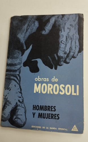 Obras Juan José Morosoli. Lote 3 Libros 1