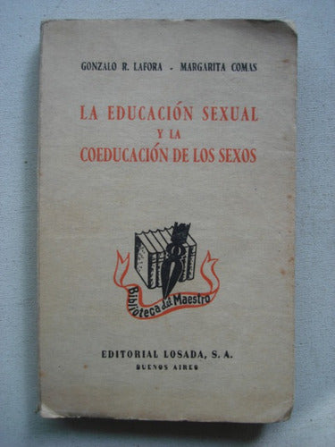 La Educación Sexual Y La Coeducación De Los Sexos - Losada 0