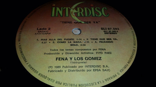 Fena Y Los Gomez Tiene Que Ser Ya Lp Insert Muy Bueno 1990 2