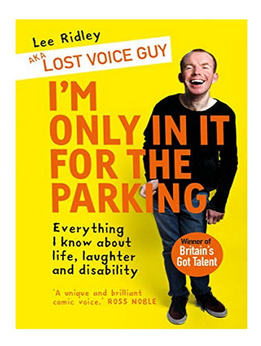 I'm Only In It For The Parking - Lee Ridley 0