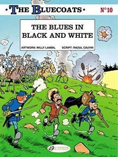 Cinebook Ltd: The Blues in Black and White (The Bluecoats) 0