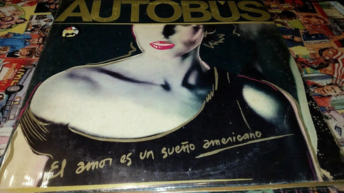 Autobus El Amor Es Un Sueño Americano Lp Vinilo Insert 1987 0