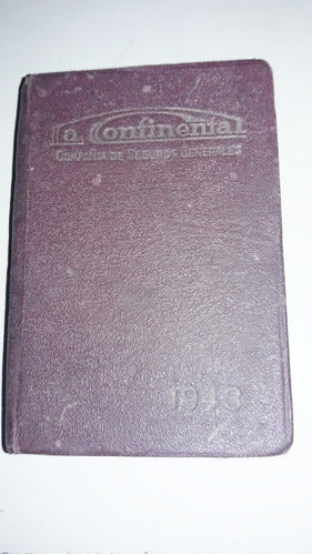 Antigua  Agenda Bolsillo Seguros La Continental Año 1943 0