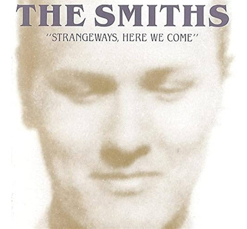 The Smiths Strangeways Here We Come CD - New Import - The Smiths Strangeways Here We Come Cd Nuevo Importado