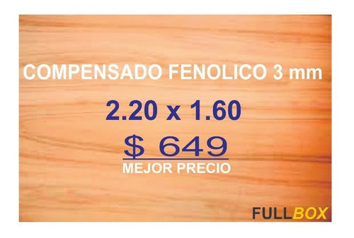 Full Box Compensado Fenolico 3mm 2.20 X 1.60 Mt. Mejor Precio 0