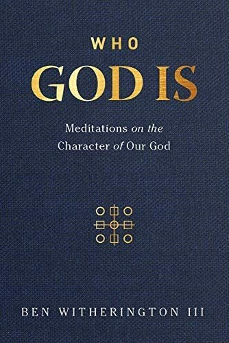 Who God Is: Meditations On The Character...In English - Libro Who God Is: Meditations On The Character...Inglés