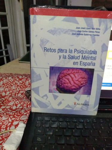 Retos Para La Psiquiatría Y La Salud Mental En España - Lopez Ibor 0