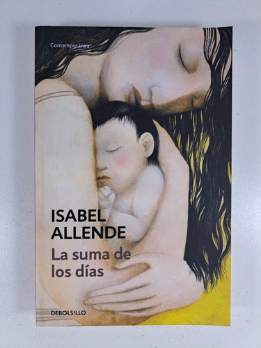 Debolsillo La Suma De Los Dias - Isabel Allende - Libro Nuevo 1