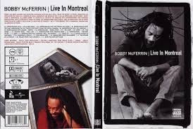 Bobby McFerrin - Live in Montreal DVD 0