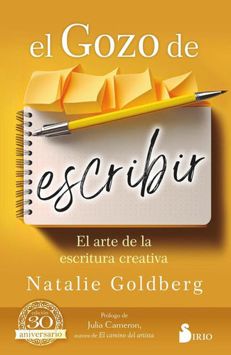 Book: The Joy of Writing. Goldberg, Natalie. Sirio Editorial 0