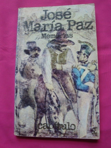 Memorias - Jose Maria Paz 0