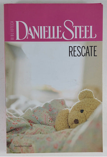 Rescate - Danielle Steel - Libro Usado 0