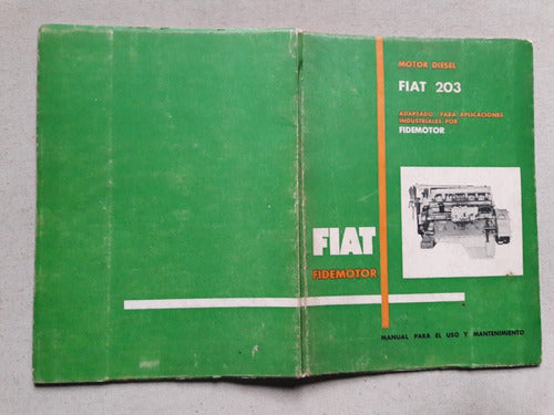 Manual Motor Diesel Fiat 203 - Fiat Fidemotor Argentina 1962 0