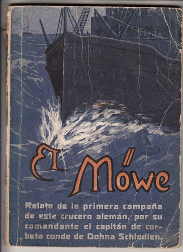 1917 Buque Corsario Sms Mowe En Atlantico X Dohna Schlodien 0