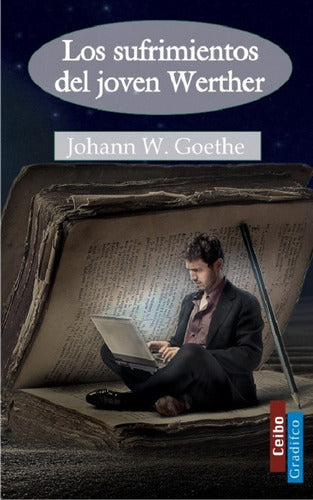 SORELLA LIBROS - Los Sufrimientos Del Joven Werther - Johann W Goethe 0