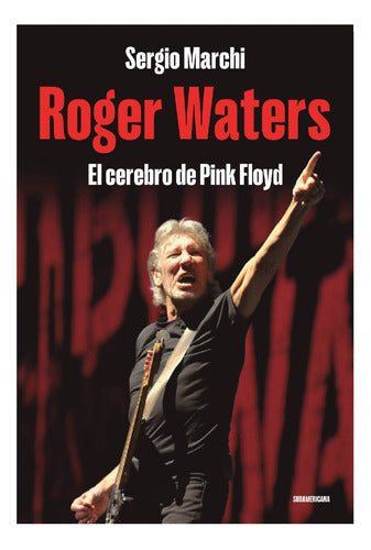 Roger Waters El Cerebro De Pink Floyd - Mosca 0