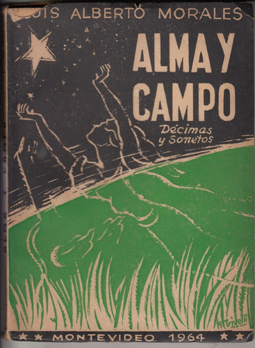 1964 Cerro Largo Luis Alberto Morales Alma Y Campo Dedicado 0