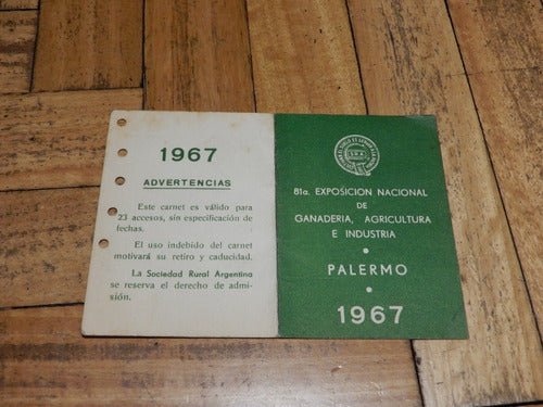 Carnet Ingreso 81a Exposición Nacional Ganaderia Rural 1967 1