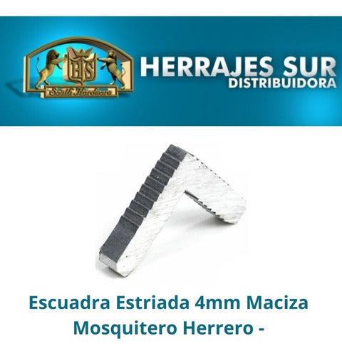 HS Escuadra Estriada 4mm Maciza Mosquitero Herrero X 50 Unid 1