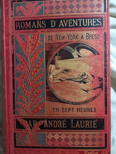 Romans D'aventures De New York A Brest André Laurie 1