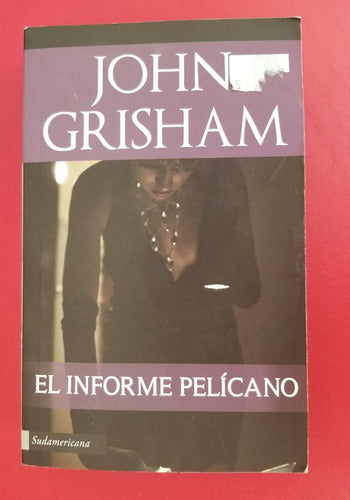 Libro El Informe Pelícano John Grisham- 7