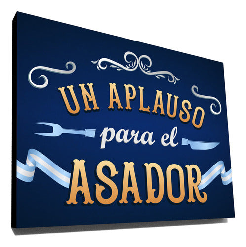 Somos Pasión Cuadro Un Aplauso Para El Asador Quincho Asado 40x30 Cm 0